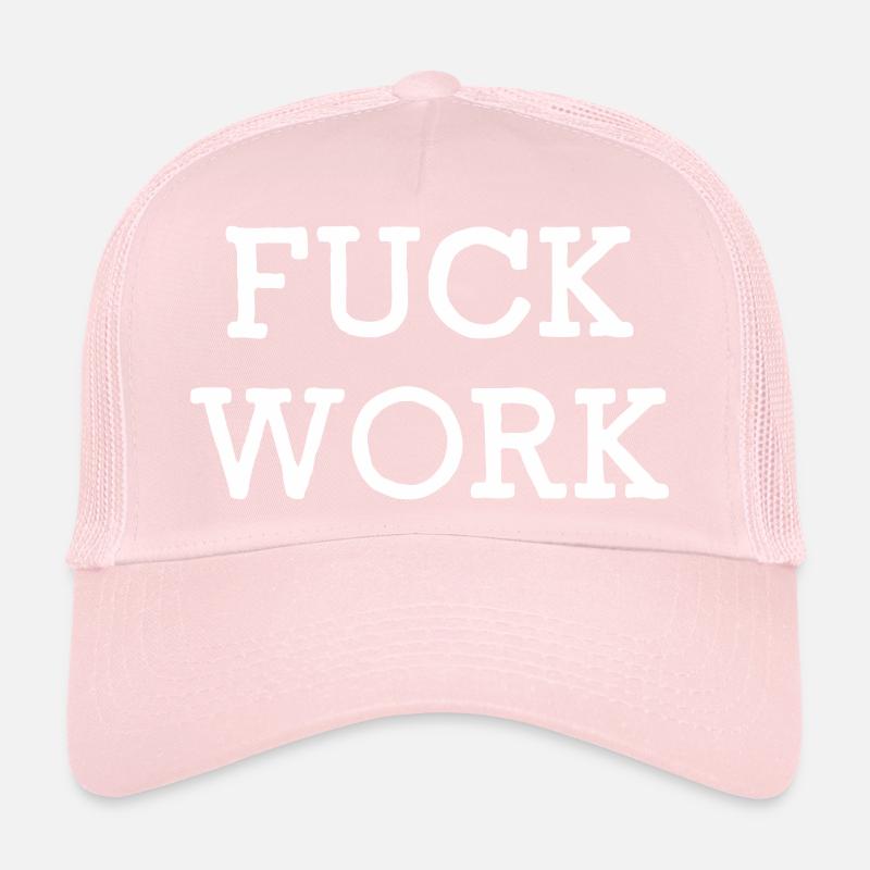 Fuck Work Casquette trucker 