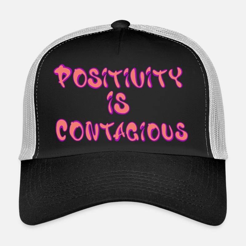 Positivity Is Contagious – Verbreite gute Vibes Trucker Cap