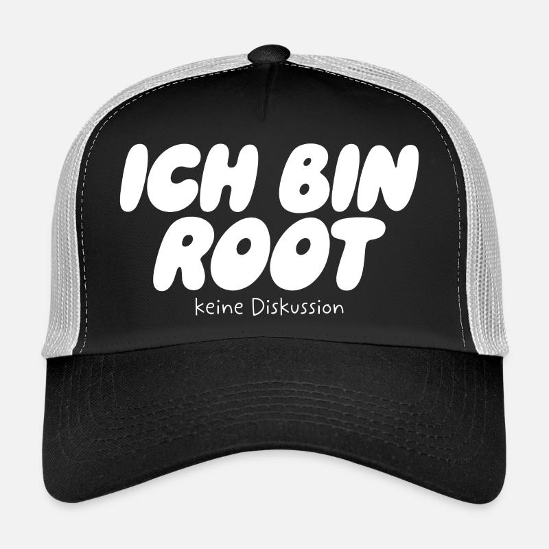I'm Root – No Discussion Trucker Cap