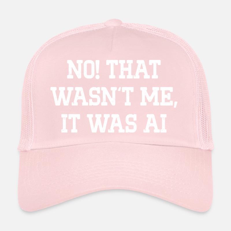 Non, ce n’était pas moi, c’était l’IA Casquette trucker 