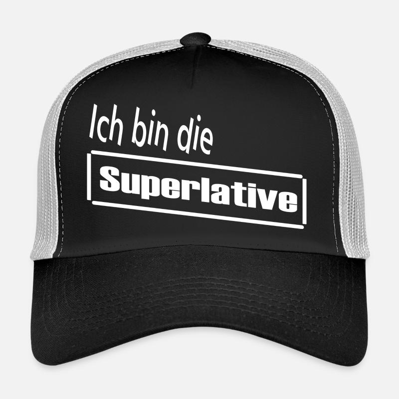 Je suis le Superlatif / Déclaration / Dire Casquette trucker 