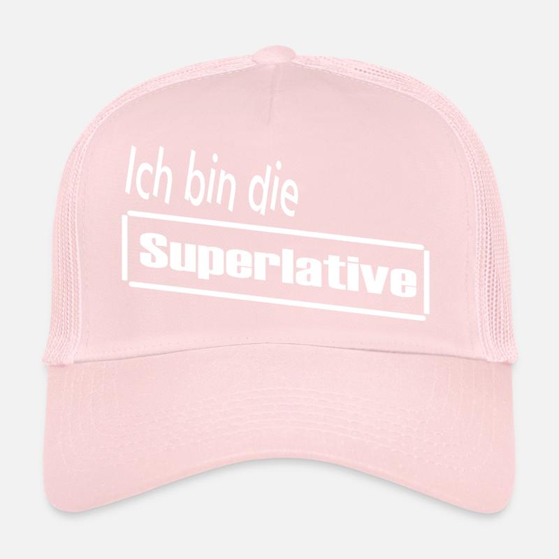 Je suis le Superlatif / Déclaration / Dire Casquette trucker 