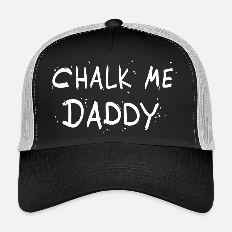 Chalk Me Daddy - Boulder/ Climbing Pun - Trucker Cap - black/stone grey