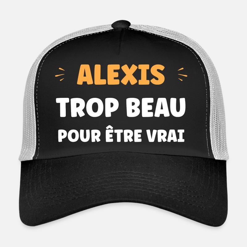 Alexis Trop Beau Pour Être Vrai Casquette trucker 