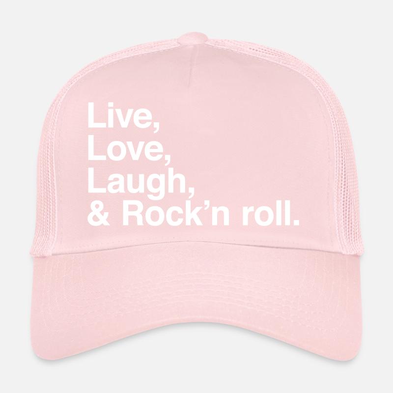 Live Love Laugh Rock - Mode de vie Casquette trucker 