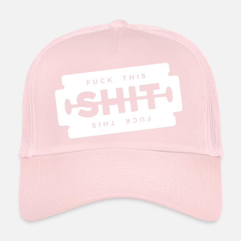 Scheiß auf diese Scheiße, Rasierklinge, Trucker Cap