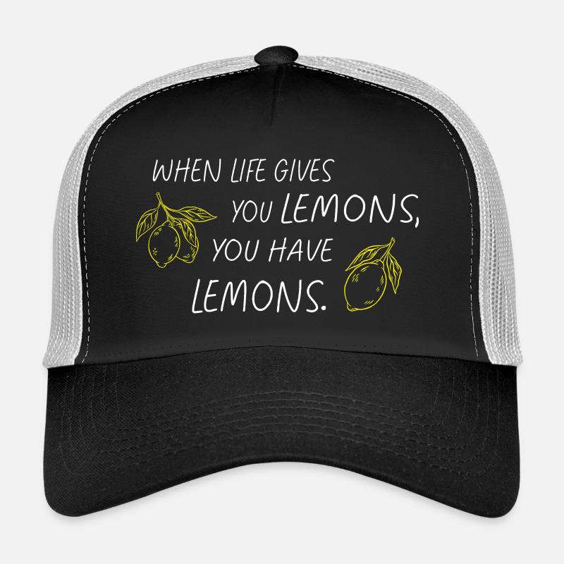 Quand la vie vous donne des citrons Statement Casquette trucker 