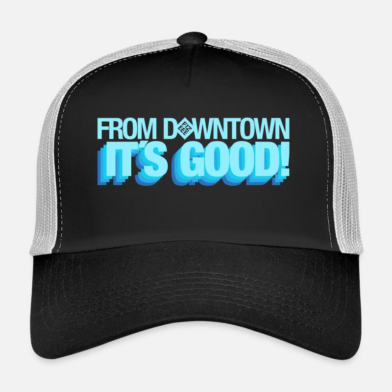 From Downtown Baby!! Trucker Cap