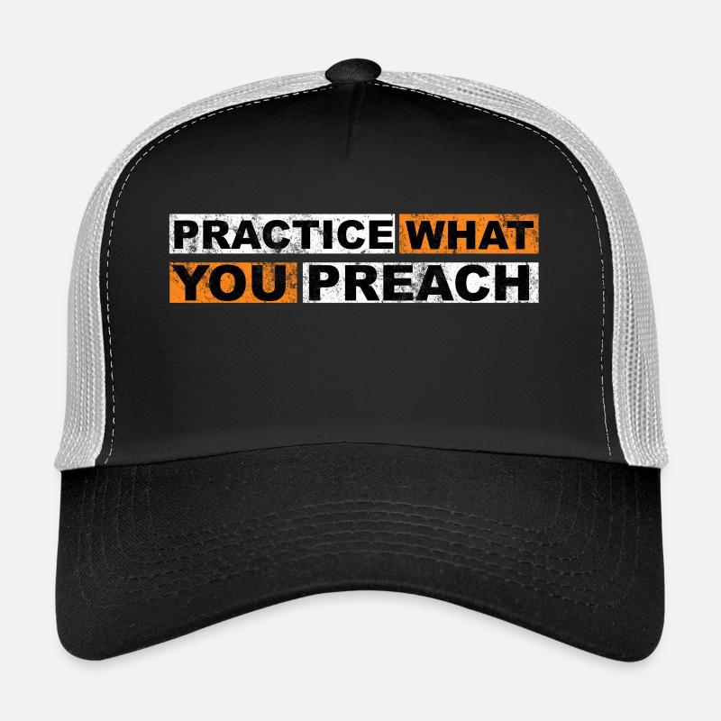 Ce que vous prêchez cru Casquette trucker 