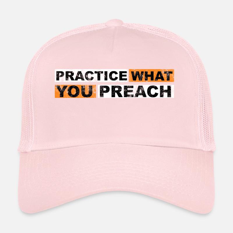 Ce que vous prêchez cru Casquette trucker 