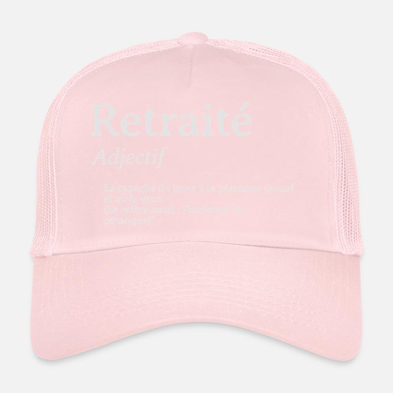 Retraité définition Adjectif pétanque Casquette trucker 