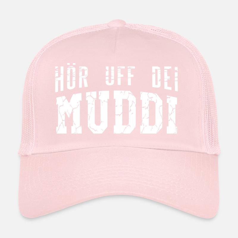 Hör uff dei Muddi Trucker Cap