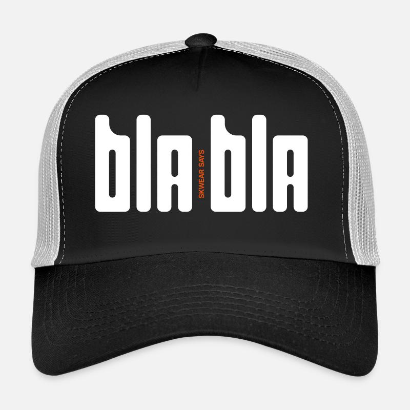 Bla bla Trucker Cap