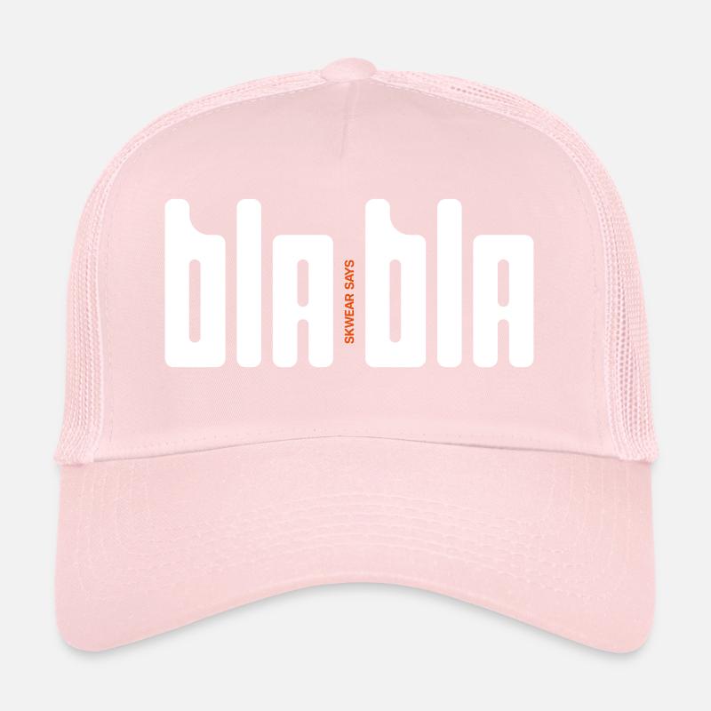 Bla bla Trucker Cap