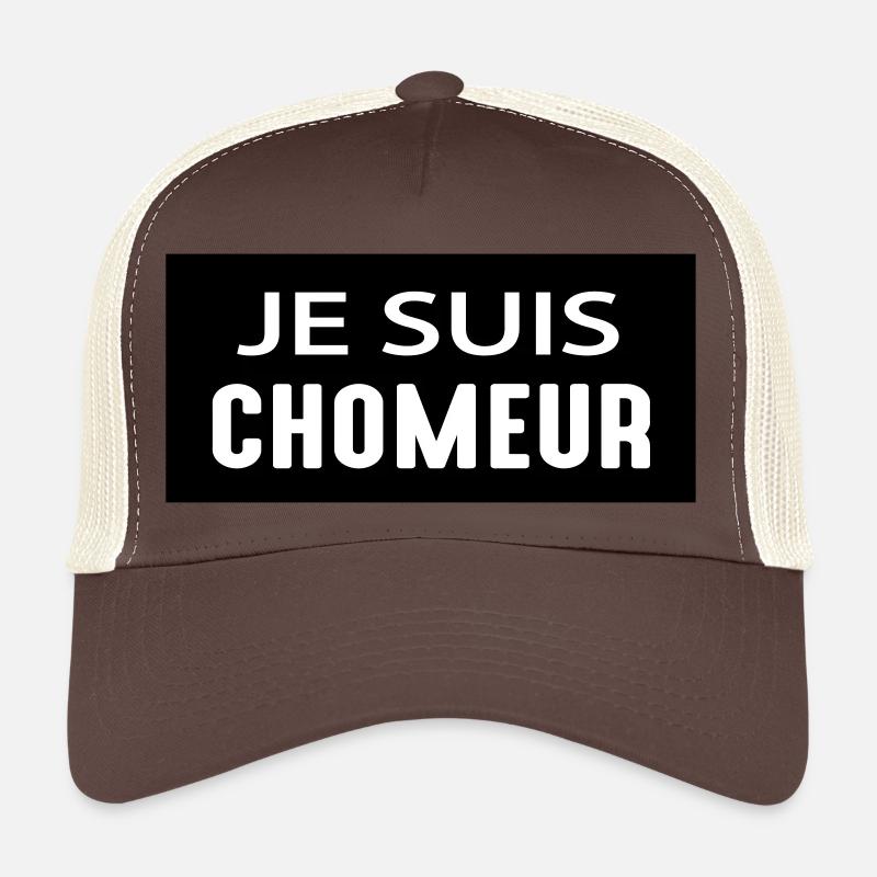 Je suis chômeur Casquette trucker 