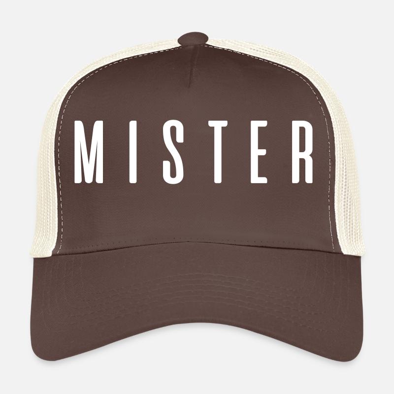 Mister! Gift idea sayings - Trucker Cap - brown/beige