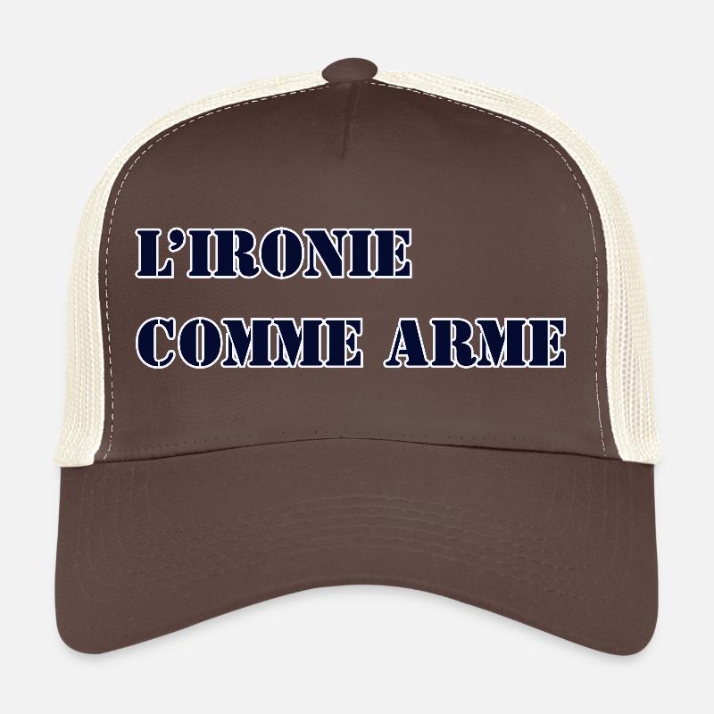 IRONIE ALS WAFFE Trucker Cap