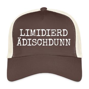 Limidierd Ädischdunn - Pfälzische Edition Pfälzer - Trucker Cap - Braun/Beige - Vorne