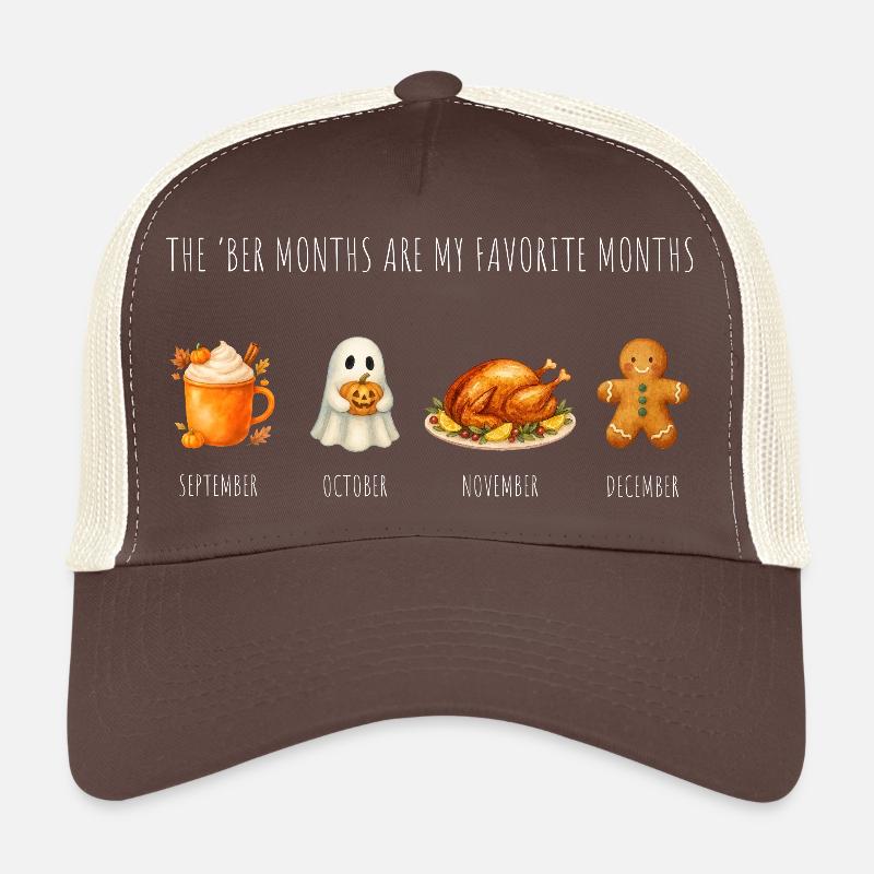 Les mois de Ber sont mes mois préférés Casquette trucker 
