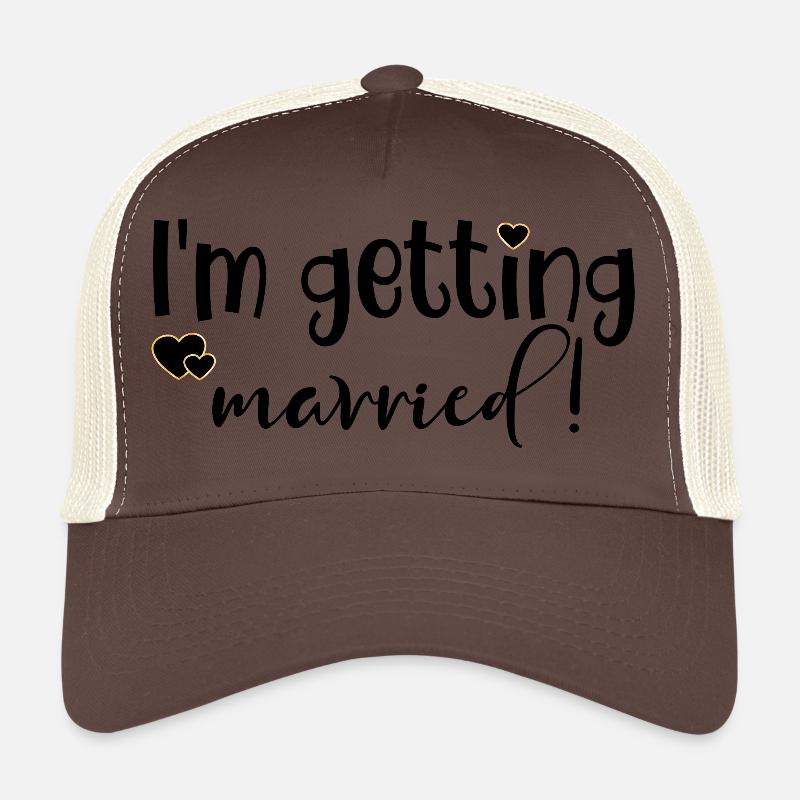 GETTING MARRIED BRIDE Trucker Cap