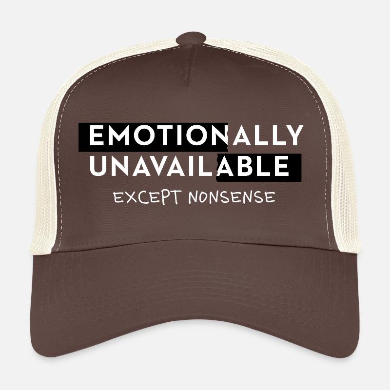 Emotionally Unavailable Saying Meme Style Typo Trucker Cap