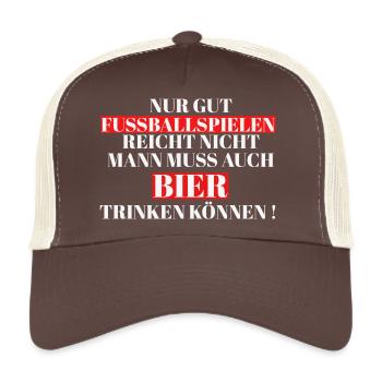 Man muss auch Bier trinken können ! - Malle - Trucker Cap - Braun/Beige - Vorne