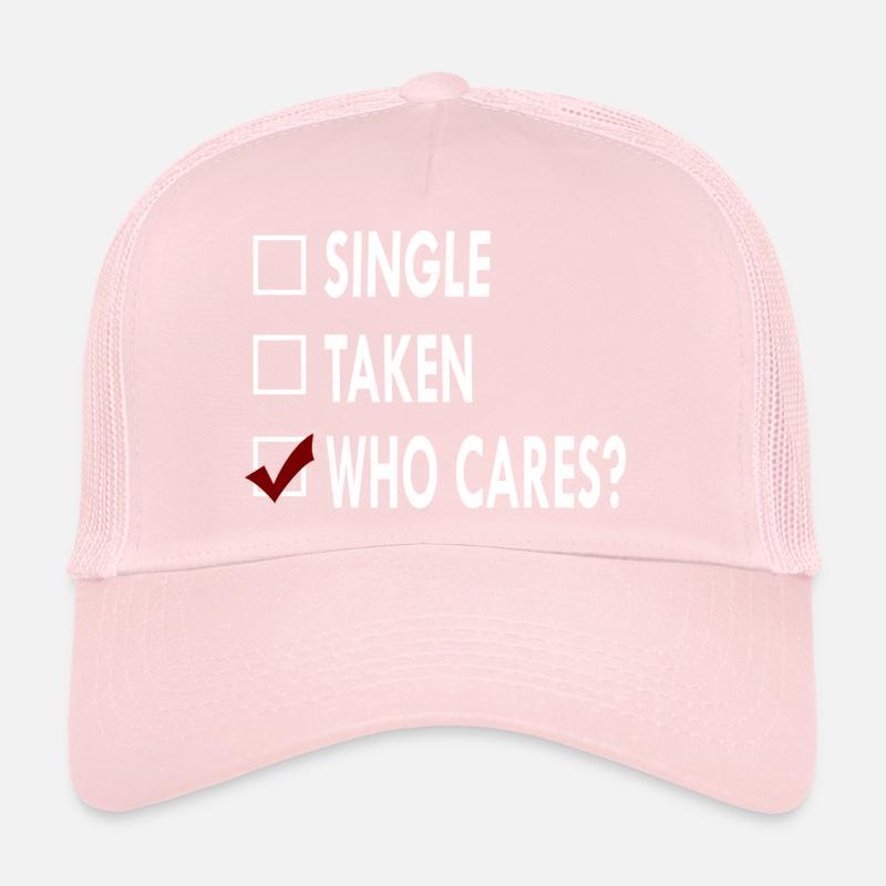 SINGLE who caRES Casquette trucker 