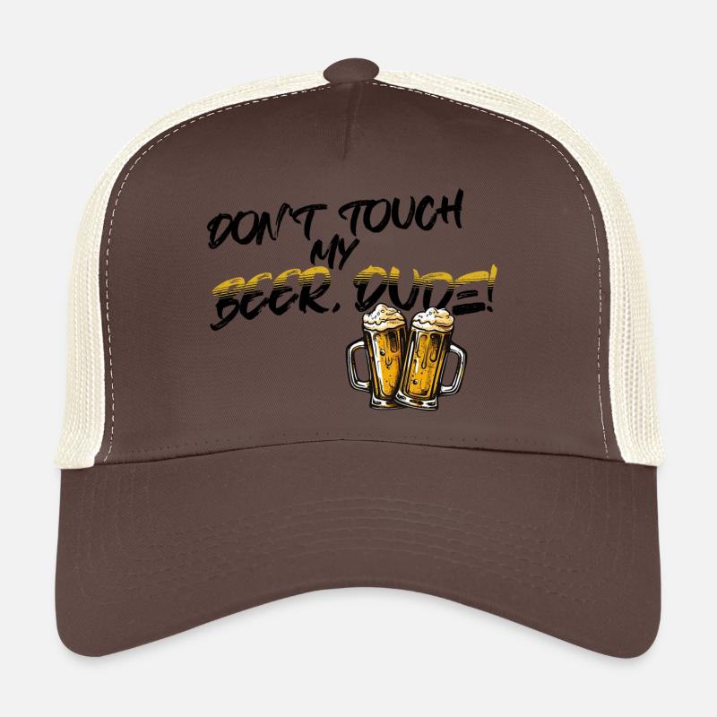 NE TOUCHE PAS À MA BIÈRE, MEC ! Casquette trucker 