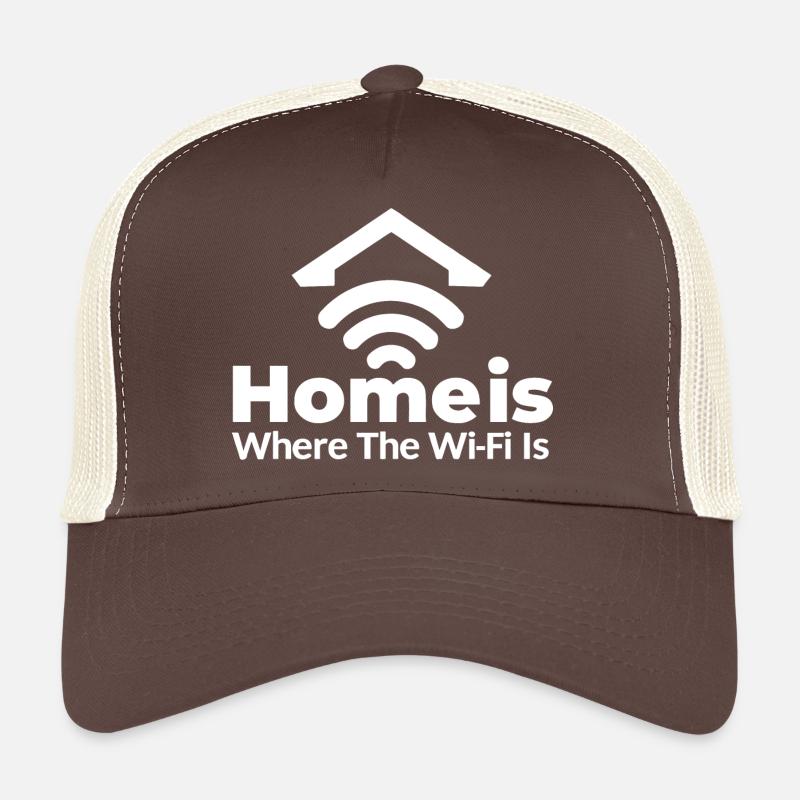 ZUHAUSE IST, WO DAS WLAN IST (HELLES TEXTDESIGN) Trucker Cap