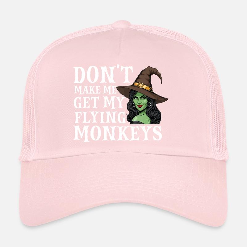 Don’t Make Me Get My Flying Monkeys — Halloween Trucker Cap