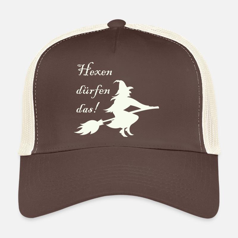Witches are allowed to do that Trucker Cap