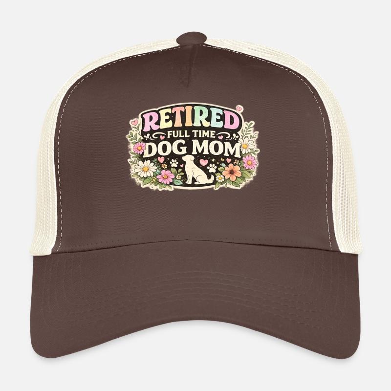 Retraite Mère de Chien à temps plein Chiens retraités Casquette trucker 