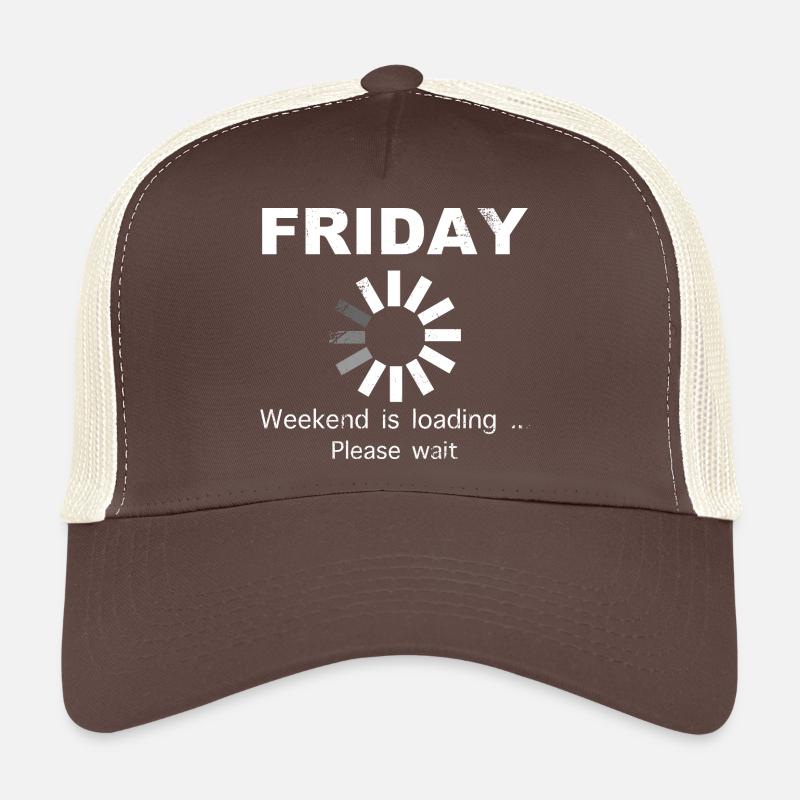 Vendredi Week-end Chargement Dicton Casquette trucker 