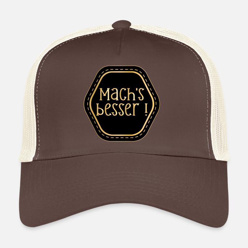 LOBEN KOMPLIMENTE - MACHE ES BESSER Trucker Cap