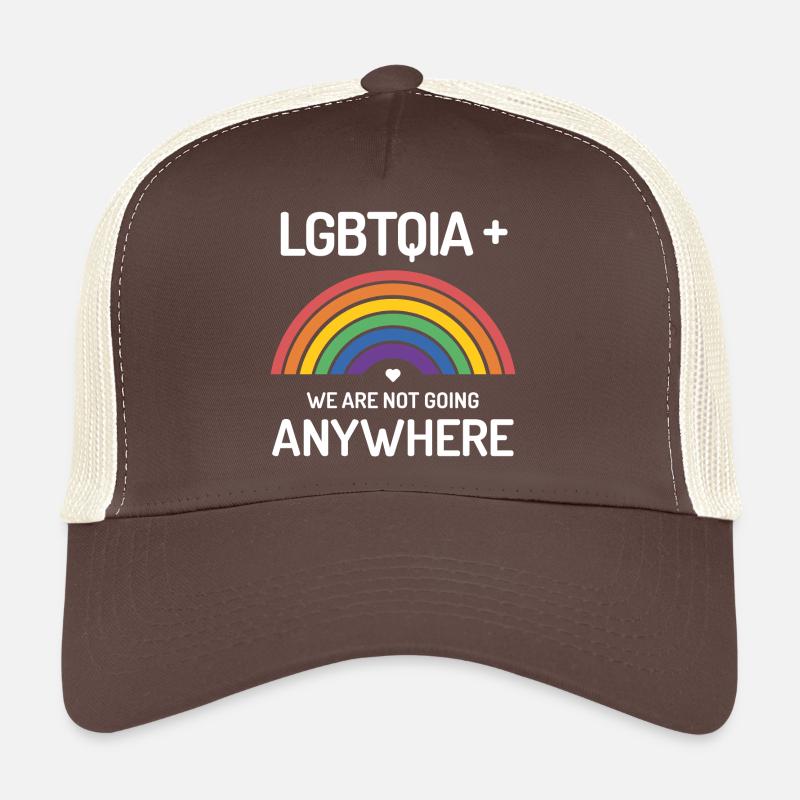 Pride Month - LGBTQIA+ We're Not Going Anywhere Trucker Cap