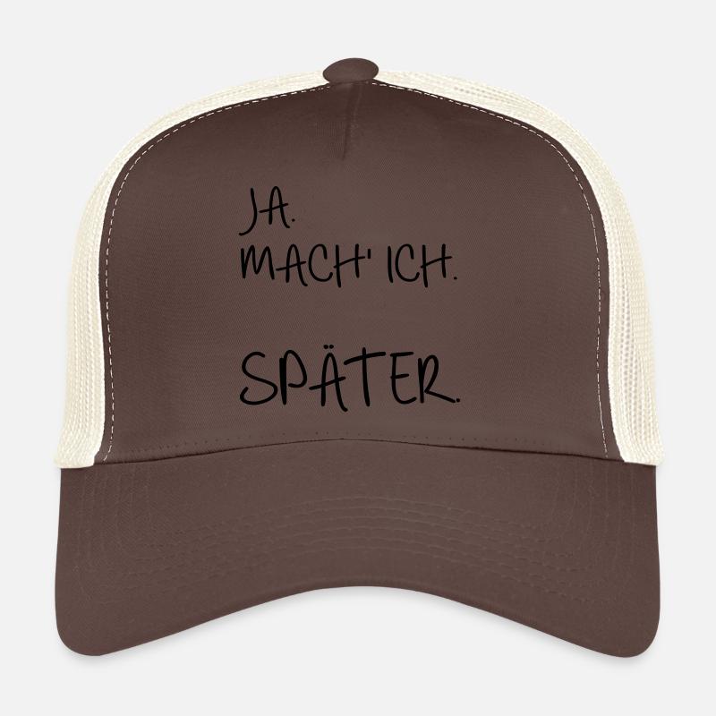 Prokrastination SPÄTER - Trucker Cap - Braun/Beige