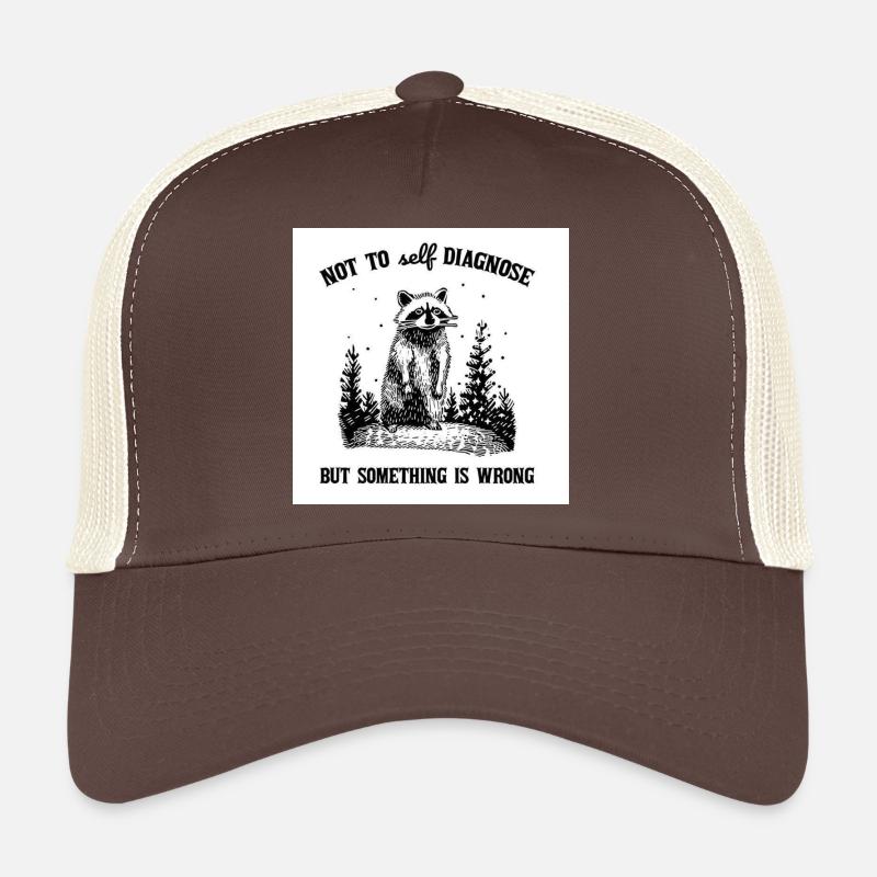 Raccoon Satire: Not to Self Diagnose - Trucker Cap - brown/beige