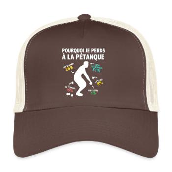 Warum ich bei La Pétanque verliere Humor-Statistik - Trucker Cap - Braun/Beige - Vorne