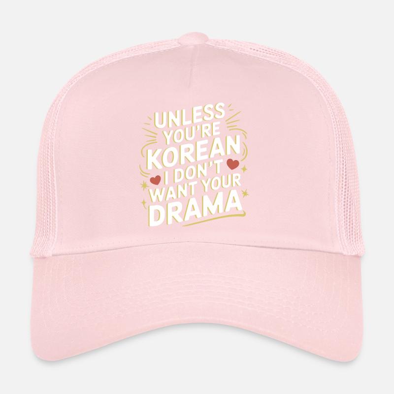 Funny statement for K-pop lovers Trucker Cap