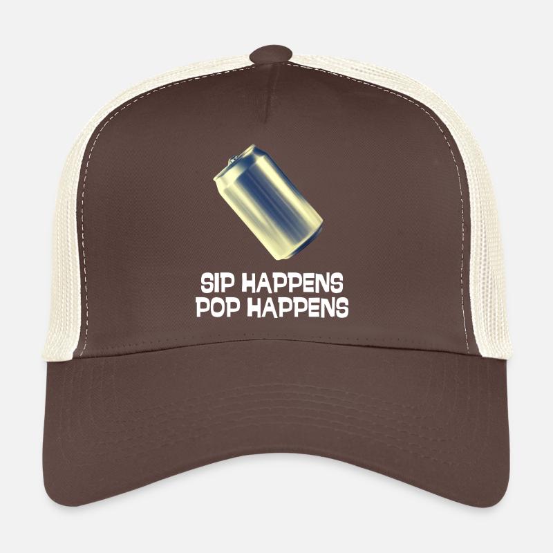 Sip Happens, Pop Happens Trucker Cap