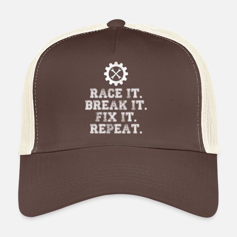 Race It Break It Fix It Repeat Racing Mechanic Trucker Cap