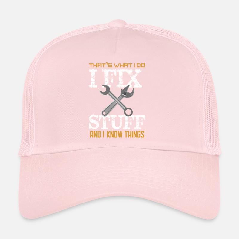 C’est ce que je fais Je répare des choses et je sais des choses Casquette trucker 
