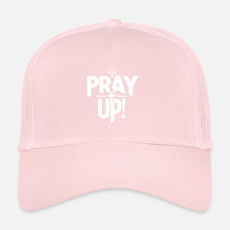 Pray Up Trucker Cap