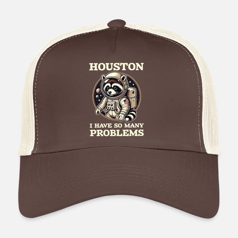 Houston, j’ai tellement de problèmes de raton laveur Casquette trucker 
