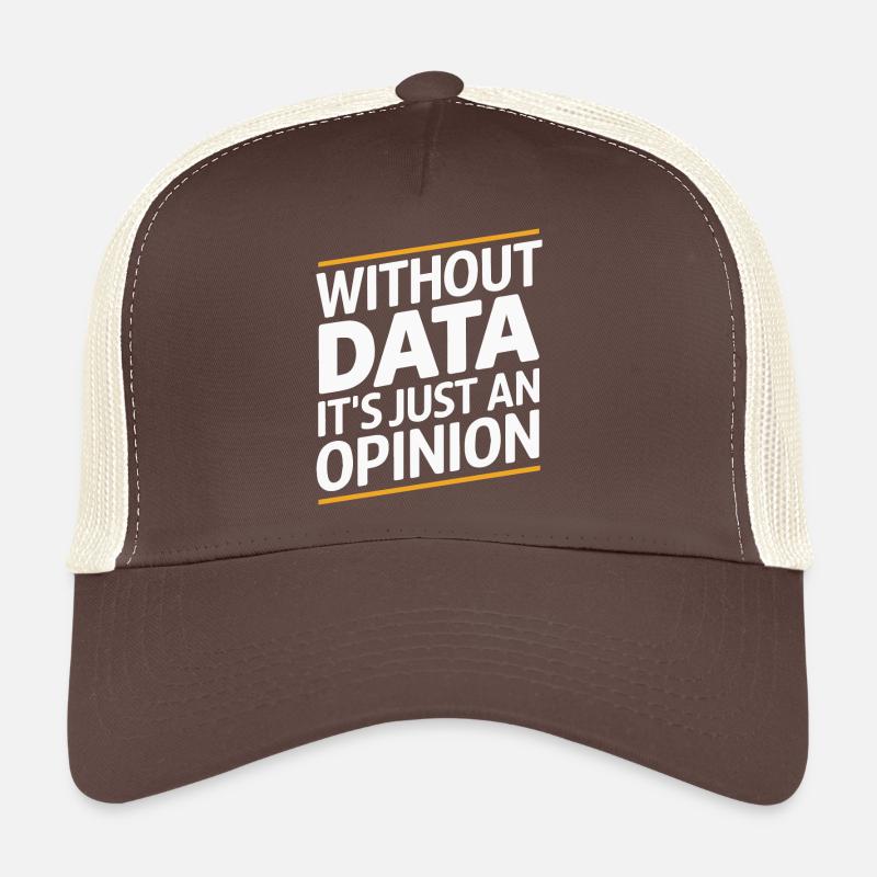 Sans données, ce n’est qu’une opinion Casquette trucker 