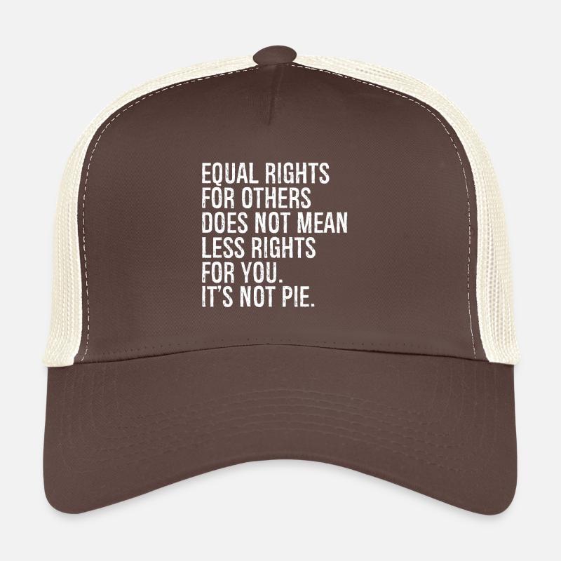 equal rights for others does not mean less rights - Trucker Cap - Braun/Beige