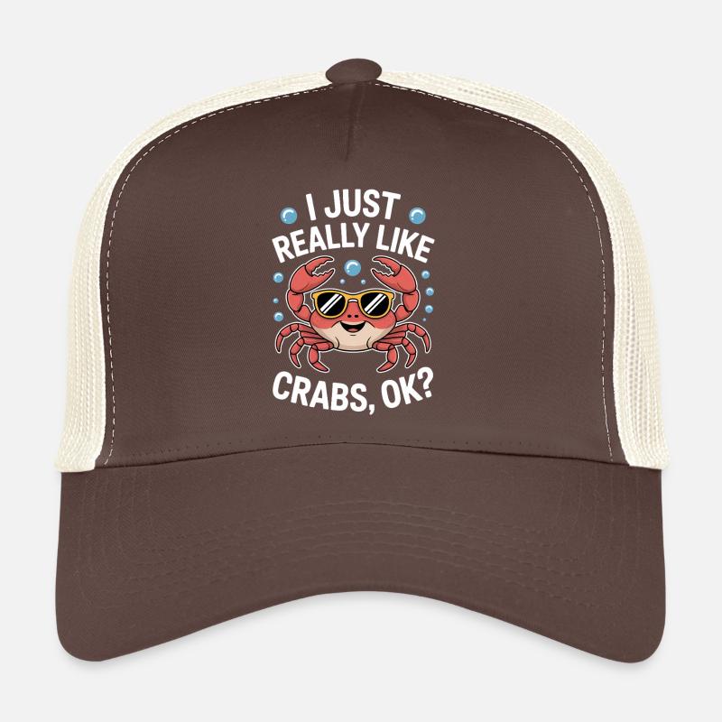 Crab Saying Crab Funny Crab Gift Trucker Cap