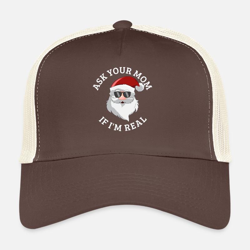 Demande à ta mère si je suis le vrai Père Noël Casquette trucker 