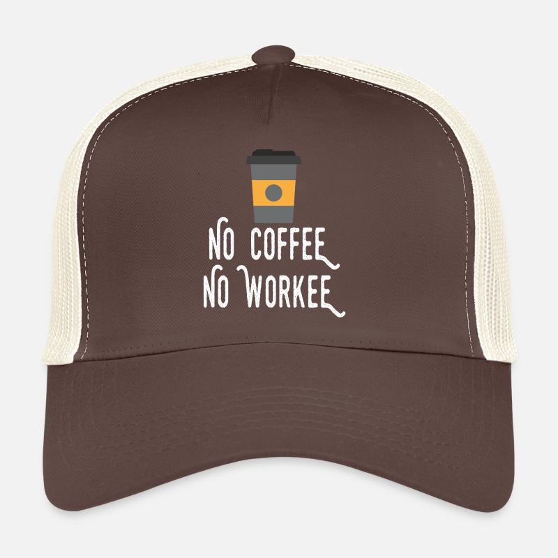 Pas de café, pas de workee Casquette trucker 