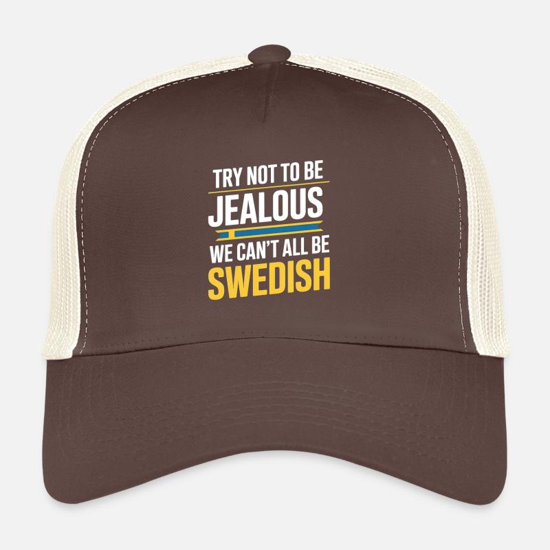 Try Not To Be Jealous Sweden Graphic Trucker Cap